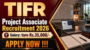 TIFR Project Associate Recruitment 2026 - Apply Online