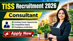 TISS Consultant Recruitment 2026 - Apply Online