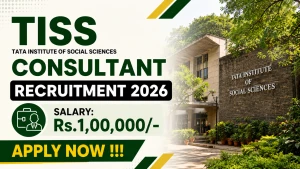 TISS Consultant Recruitment 2026 - Apply Online TISS Consultant Recruitment 2026 - Apply Online