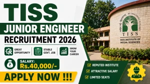 TISS Junior Engineer Recruitment 2026 - Walkin TISS Junior Engineer Recruitment 2026 - Walkin
