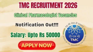 TMC Clinical Pharmacologist Recruitment 2026 - Walkin TMC Clinical Pharmacologist Recruitment 2026 - Walkin