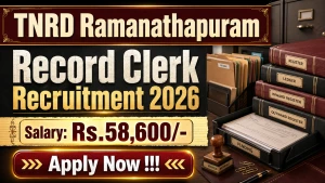TNRD Ramanathapuram Record Clerk Recruitment 2026 - Apply Offline TNRD Ramanathapuram Record Clerk Recruitment 2026 - Apply Offline