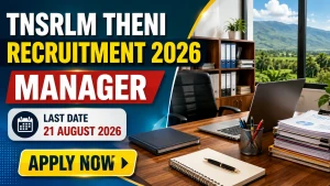 TNSRLM Theni Manager Recruitment 2026 - Apply Offline