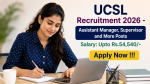 UCSL Recruitment 2026 - Apply Online for 31 Draftsman, Technician & More  Posts