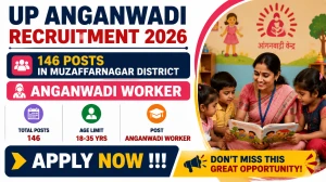 UP Anganwadi Worker Recruitment 2026 - Apply Online for 146 Posts in Muzaffarnagar District