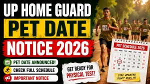 UP Home Guard PET Date Notice 2026 - DV/PST Exam Schedule, Admit Card & Important Dates