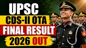 UPSC CDS II 2025 OTA Final Result 2026 - Merit List of 483 Candidates Released, Check Roll Number & PDF UPSC CDS II 2025 OTA Final Result 2026 - Merit List of 483 Candidates Released, Check Roll Number & PDF
