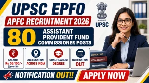 UPSC EPFO APFC Recruitment 2026 Notification Out - Apply Online for 80 Assistant Provident Fund Commissioner Posts UPSC EPFO APFC Recruitment 2026 Notification Out - Apply Online for 80 Assistant Provident Fund Commissioner Posts