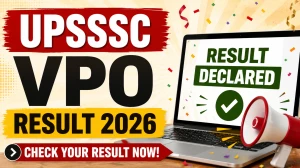 UPSSSC VPO Final Result 2026 Out - Download Result PDF at upsssc.gov.in UPSSSC VPO Final Result 2026 Out - Download Result PDF at upsssc.gov.in