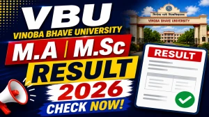 VBU PG Result 2026 Out - Check M.A & M.Sc Semester Result at result.vbuuniv.in
