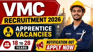 VMC Apprentice Recruitment 2026 Notification Out - Apply Online for Trade Apprentice Posts