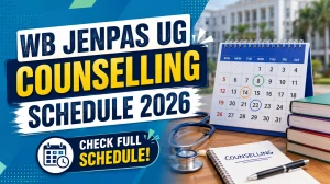 WB JENPAS UG Counselling Schedule 2026 - Check Round-Wise e-Counselling Dates, Registration and Seat Allotment WB JENPAS UG Counselling Schedule 2026 - Check Round-Wise e-Counselling Dates, Registration and Seat Allotment