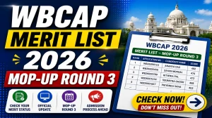 WBCAP Merit List 2026 Mop-Up Round 3 Out - Direct Link to Check Seat Allocation PDF at wbcap.in