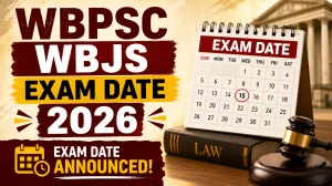 WBPSC WBJS Exam Date 2026 - Check Full Exam Dates & Subject Schedule (Advt. No. 19/2023)