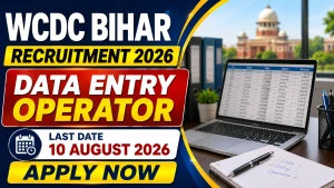 WCDC Bihar Data Entry Operator Recruitment 2026 - Apply Offline