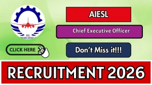 AIESL Chief Executive Officer Recruitment 2026 - Apply Offline