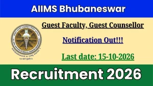 AIIMS Bhubaneswar Recruitment 2026 - Apply Online for Guest Faculty, Guest Counsellor Posts AIIMS Bhubaneswar Recruitment 2026 - Apply Online for Guest Faculty, Guest Counsellor Posts