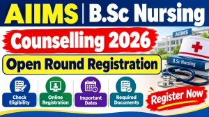 AIIMS B.Sc Nursing Counselling Open Round Registration 2026 - Check Status Online at aiimsexams.ac.in AIIMS B.Sc Nursing Counselling Open Round Registration 2026 - Check Status Online at aiimsexams.ac.in