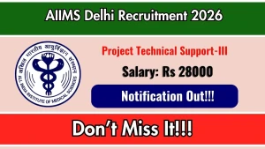 AIIMS Delhi Project Technical Support Recruitment 2026 - Apply Online AIIMS Delhi Project Technical Support Recruitment 2026 - Apply Online