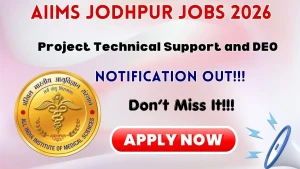 AIIMS Jodhpur Recruitment 2026 - Walkin for Project Technical Support and Data Entry Operator Posts AIIMS Jodhpur Recruitment 2026 - Walkin for Project Technical Support and Data Entry Operator Posts