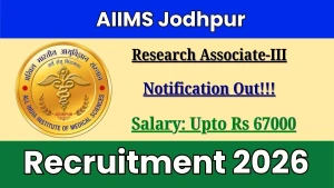 AIIMS Jodhpur Research Associate Recruitment 2026 - Walkin