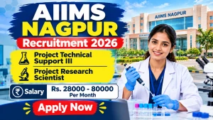 AIIMS Nagpur Recruitment 2026 - Apply Online for Project Technical Support III, Project Technical Support Posts