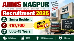 AIIMS Nagpur Senior Resident Recruitment 2026 Notification Out - Apply Online for 72 Posts