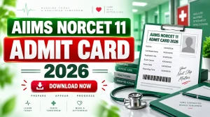 AIIMS NORCET 11 Admit Card 2026 Out - Download Hall Ticket at aiimsexams.ac.in AIIMS NORCET 11 Admit Card 2026 Out - Download Hall Ticket at aiimsexams.ac.in