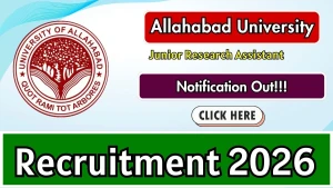 Allahabad University Junior Research Assistant Recruitment 2026 - Apply Online