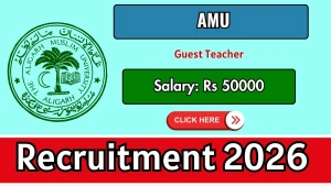 AMU Guest Teacher Recruitment 2026 - Apply Online AMU Guest Teacher Recruitment 2026 - Apply Online