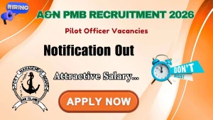 A&N PMB Pilot Officer Recruitment 2026 - Apply Online