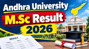 Andhra University M.Sc Revaluation Result 2026 Out - Check 3rd Sem Result Online @ andhrauniversity.edu.in
