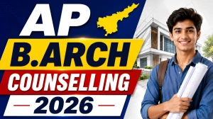AP B.Arch Counselling 2026 Registration - Direct Link to Check Process at cap.apcfss.in