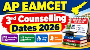 AP EAMCET 3rd Counselling Dates 2026 Out - Check Registration Online at cap.apcfss.in AP EAMCET 3rd Counselling Dates 2026 Out - Check Registration Online at cap.apcfss.in