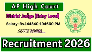 AP High Court District Judge Recruitment 2026 - Apply Offline for 10 Posts AP High Court District Judge Recruitment 2026 - Apply Offline for 10 Posts