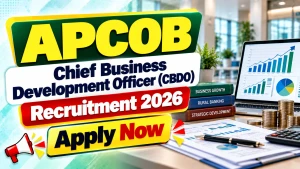 APCOB CBDO Recruitment 2026 - Apply Offline