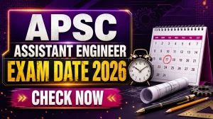 APSC AE Screening Test Reschedule 2026 Out - Check Assistant Engineer Exam Date & Schedule APSC AE Screening Test Reschedule 2026 Out - Check Assistant Engineer Exam Date & Schedule