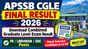 APSSB CGL Exam Final Result 2026 Out - Check Selected Candidates at apssb.nic.in