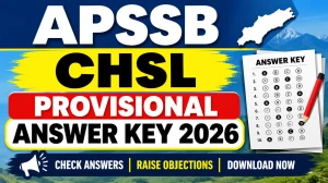 APSSB CHSL Provisional Answer Key 2026 - Download PDF at apssb.nic.in