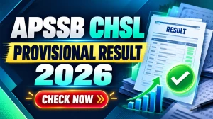 APSSB CHSL Provisional Result 2026 Out - Check Shortlisted Candidates List at apssb.nic.in