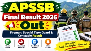 APSSB Final Result 2026 Out - Download Fireman, Special Tiger Guard & Constable Result PDF at apssb.nic.in APSSB Final Result 2026 Out - Download Fireman, Special Tiger Guard & Constable Result PDF at apssb.nic.in