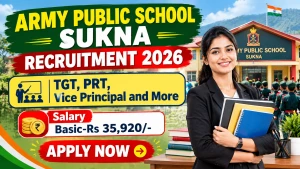 Army Public School Sukna Recruitment 2026 - Apply Offline for TGT, PRT, Vice Principal and More Posts