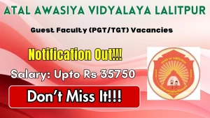Atal Awasiya Vidyalaya Lalitpur Guest Faculty Recruitment 2026 - Apply Offline for 13 PGT, TGT Posts