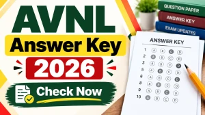 AVNL Answer Key 2026 - Download Junior Technician & Executive/Manager CBT Provisional Answer Key