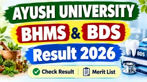 Ayush University Result 2026 Out - Check BHMS & BDS Result Online @ ddumhsaucg.ac.in Ayush University Result 2026 Out - Check BHMS & BDS Result Online @ ddumhsaucg.ac.in