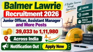 Balmer Lawrie Recruitment 2026 - Apply Online for 38 Junior Officer, Assistant Manager and More Posts