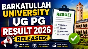 Barkatullah University Result 2026 Out - Check UG & PG Result Online at bubhopal.ac.in Barkatullah University Result 2026 Out - Check UG & PG Result Online at bubhopal.ac.in