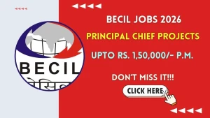BECIL Principal Chief Projects Recruitment 2026 - Apply Offline