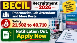 BECIL Recruitment 2026 - Apply Online for 41 Pharmacist, Lab Attendant and More Posts