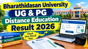 Bharathidasan University Distance Education Result 2026 Out - Check UG & PG Result @ bdu.ac.in Bharathidasan University Distance Education Result 2026 Out - Check UG & PG Result @ bdu.ac.in